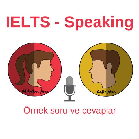 IELTS Speaking Bölümüne Genel Bakış - (Ep. 001)