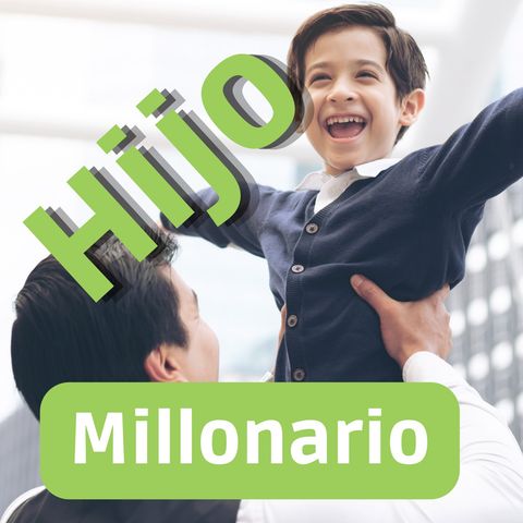 Como hacer a tu hijo Millonario