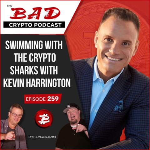 Swimming with the Crypto Sharks with Kevin Harrington