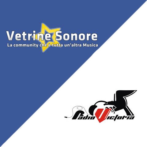 Vetrine Sonore@Radio Victoria.net