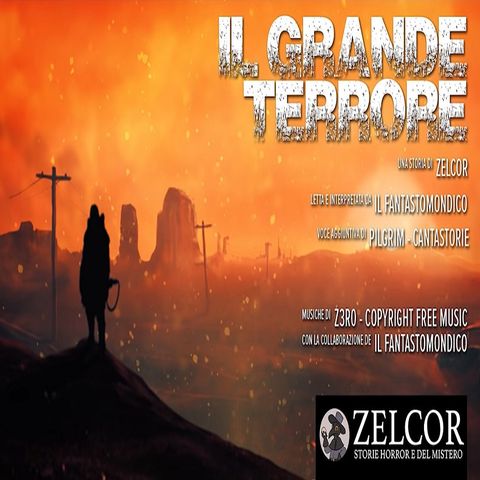 Audiolibro - Il Grande Terrore - Zelcor Storie Horror