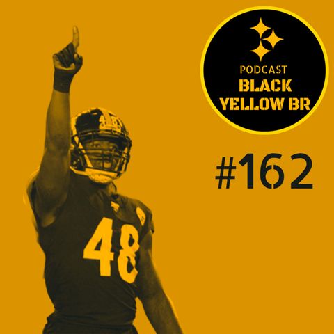 BlackYellowBR 162 – Pré-jogo Steelers vs Giants Semana 1