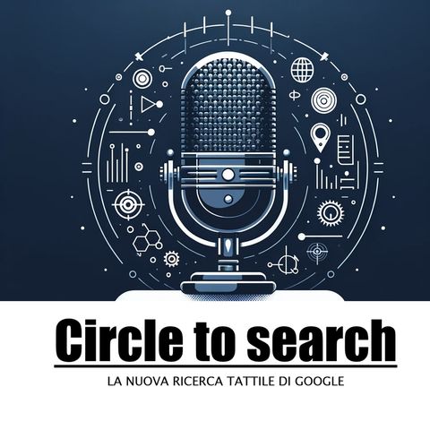 La nuova ricerca tattile di Google Circle to search