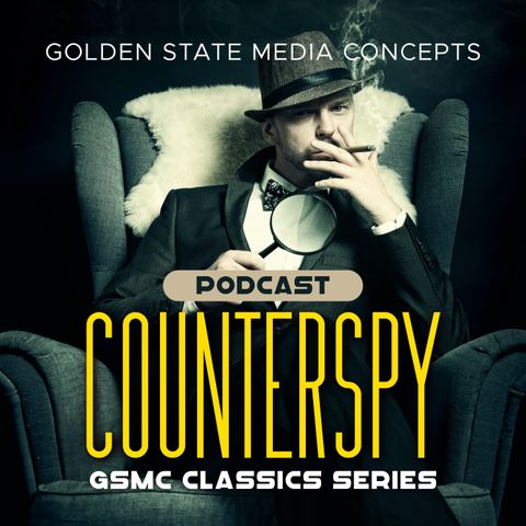 GSMC Classics: Counterspy Episode 68: The Case of the Diamond Thieves