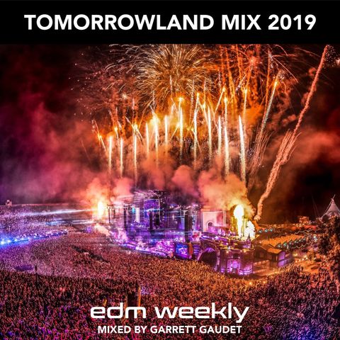 Tomorrowland Mix 2019 | EDM Weekly 295