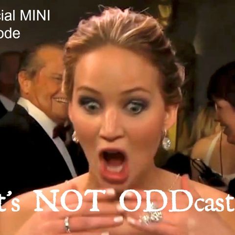 It's NOT ODDcast!