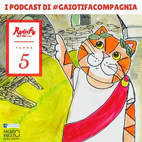 I podcast di #Gaiotifacompagnia - Quinta tappa