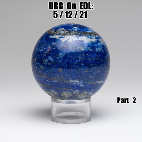 UBG On EDL : 5/12/21 : Part  2