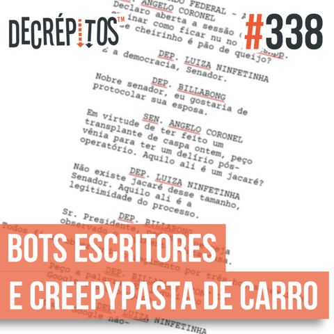 Decrépitos 338 - Bots Escritores e Creepypasta de Carro