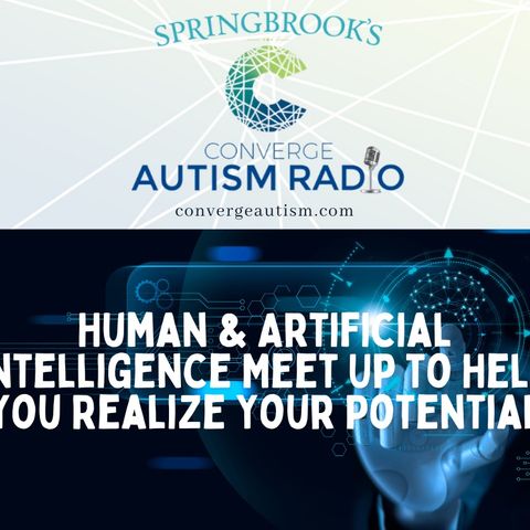 Human & Artificial Intelligence Meet Up to Help You Realize Your Potential