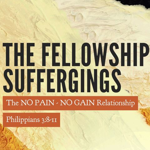 The Fellowship of His Sufferings