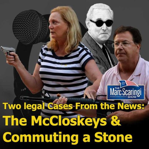 2020-07-11 TMSS The McCloskeys & Commuting the Stone