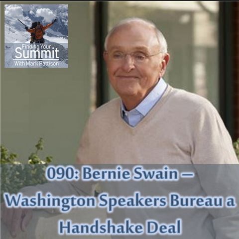Bernie Swain –  Washington Speakers Bureau a Handshake Deal
