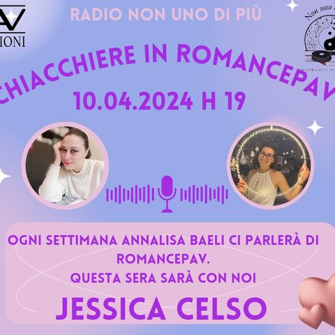 "Chiacchiere in Romance Pav"...Jessica Celso