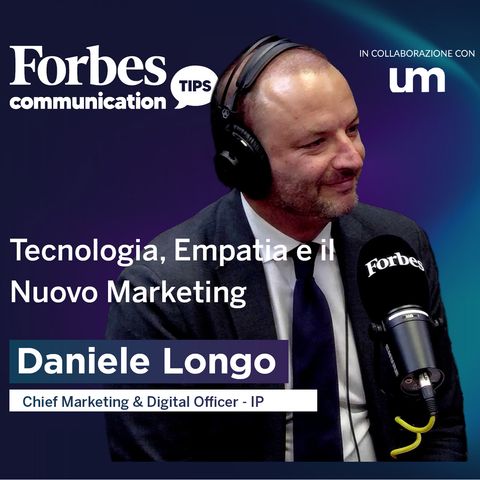 Daniele Longo: Tecnologia, Empatia e il Nuovo Marketing