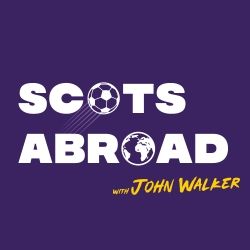 Scots Abroad Episodes Update