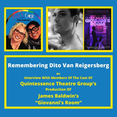 Remembering Dito Van Reigersberg - Quintessence Theater Group