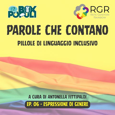Ep. 06 - Espressione di genere