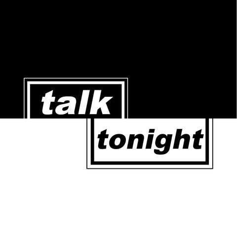 TALK TONIGHT #2 - DA LITTLE JAMES A ONCE Pt.2