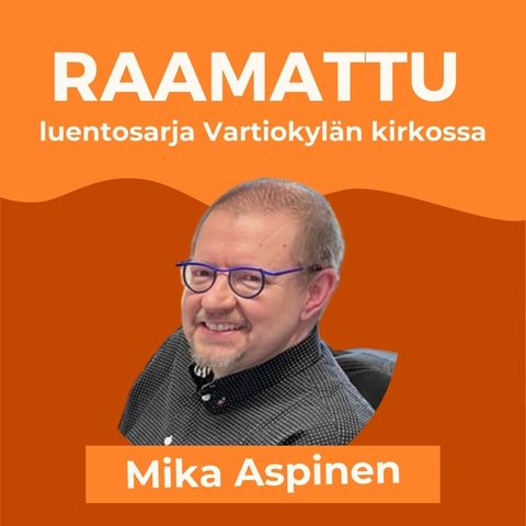 Raamattu ja huumori: Mika Aspinen