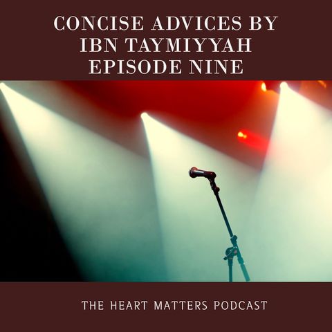 Concise Advises Episode Nine