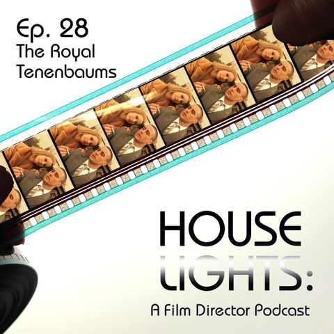 House of Anderson - 28 - The Royal Tenenbaums