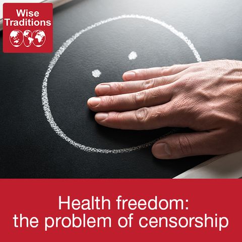 271: Health freedom: the problem of censorship