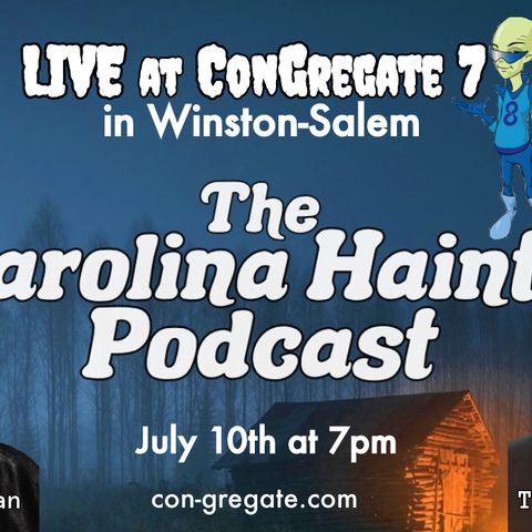 Carolina Haints LIVE from ConGregate