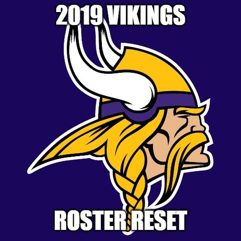 Vikings Spin's 2019 Vikings Roster Reset