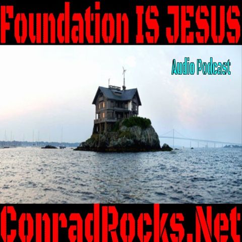 Foundation IS JESUS