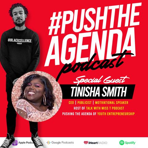 Tinisha Smith - CEO, Publicist, and Motivational Speaker