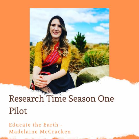 Pilot: Journey of Podcast, Métisness, and Educational Responsibility with your Host Madelaine McCracken (Educate the Earth)