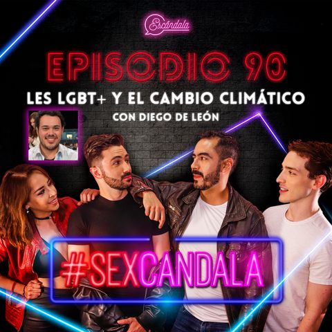 Ep 90 Les LGBT+ y el Cambio Climático