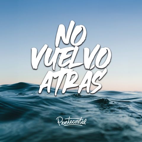 No vuelvo atras - Daniel Tejada.