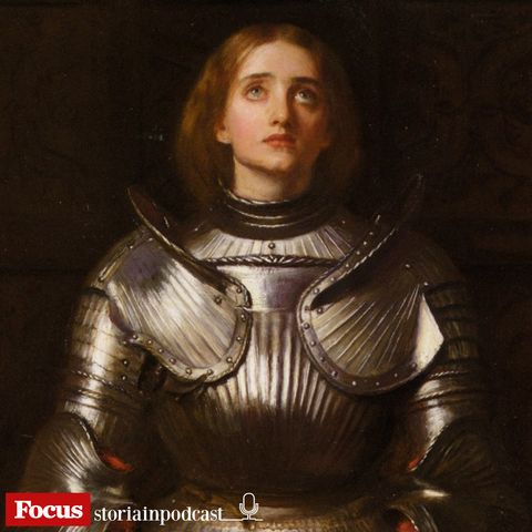 Giovanna d’Arco, l’eroina di Francia