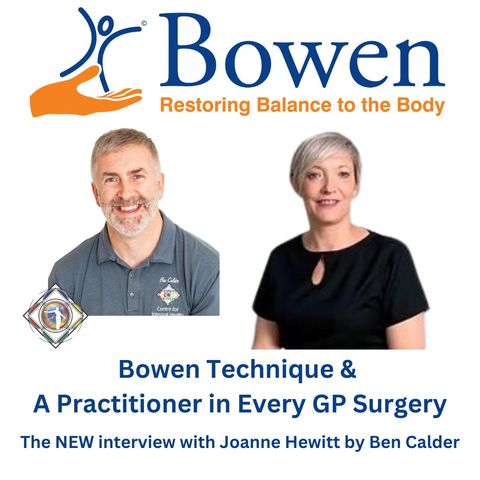 Joanne Hewitt: The vision to have a Bowen Practitioner in every GP surgery