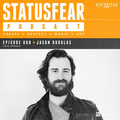 Episode 008 - Jason Douglas