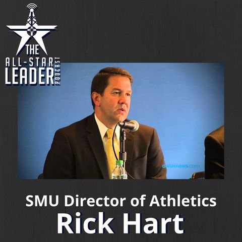 Episode 038 - SMU Director of Athletics Rick Hart