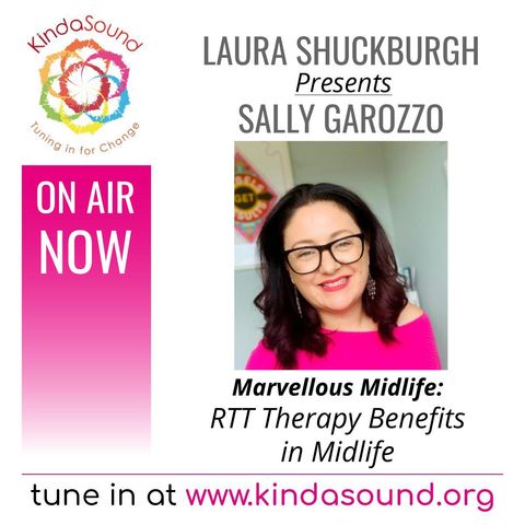 RTT Therapy Benefits in Midlife | Sally Garozzo on Marvellous Midlife with Laura Shuckburgh