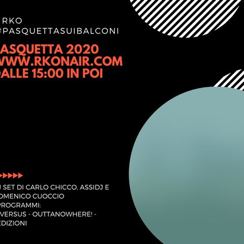 PASQUETTA 2020 selezione di Domenico Cuoccio - 13/04/2020