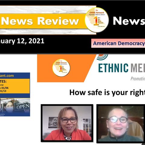 ONR 1-12-21: American Democracy and the Vote Part 2 - How safe is your right to vote?