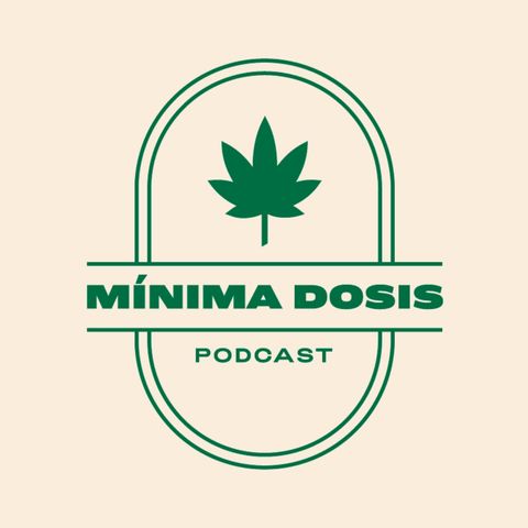 Mínima Dosis: Drogas y Mitos