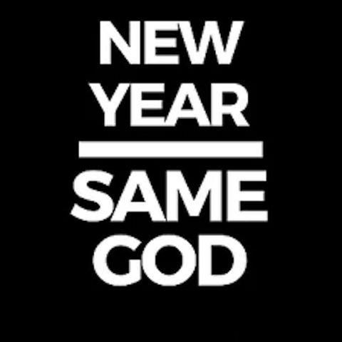 "New Year, Same God" by Pastor Jennifer Ray