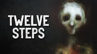 "Twelve Step Program" Creepypasta