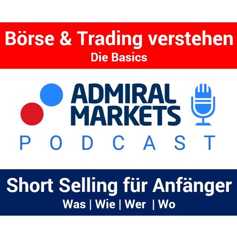 Short Selling für Anfänger | Leerverkäufe | Aktien | CFD | DAX & Indizes | Basiswissen