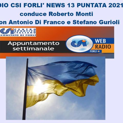 Radio CSI Forli' News 13 Puntata