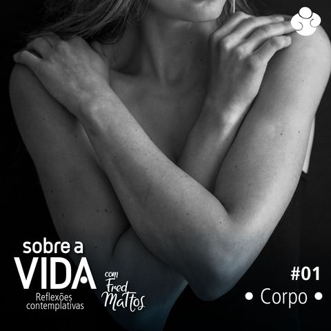 #01 - Corpo