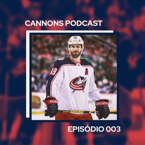 Cannons Podcast 003 - Semana Quase Perfeita