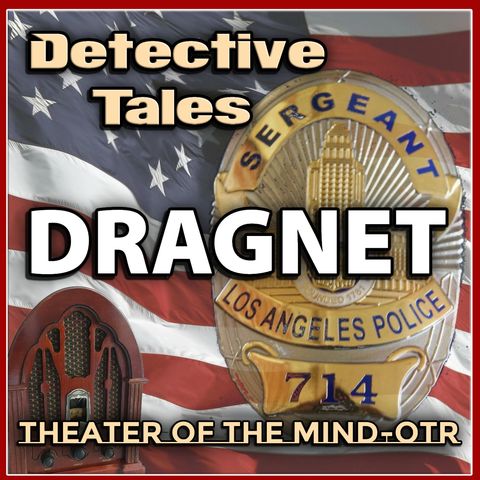 The Big Roll - Dragnet | 06/26/1952 (Ep159)