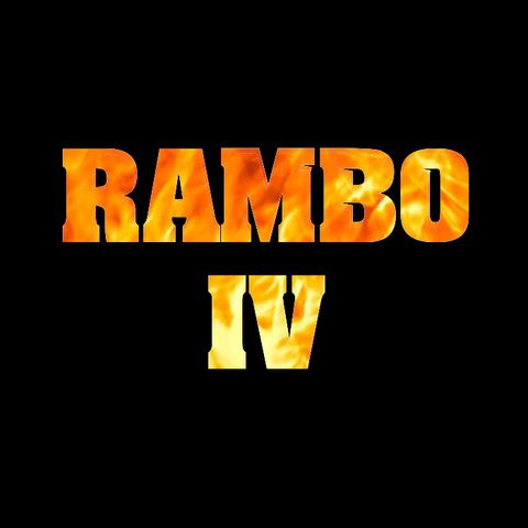 Episode 82: Rambo 4